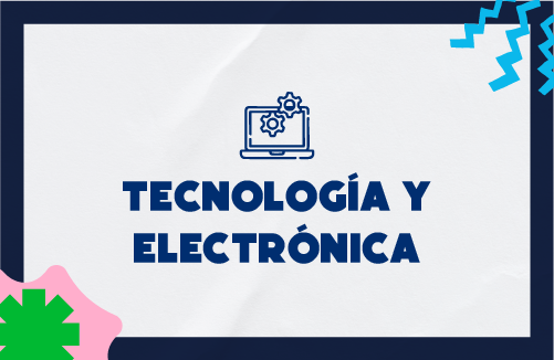 Tecnología y electrónica