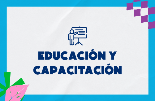 Educación y capacitación