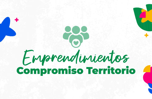 Emprendimientos Compromiso Territorio