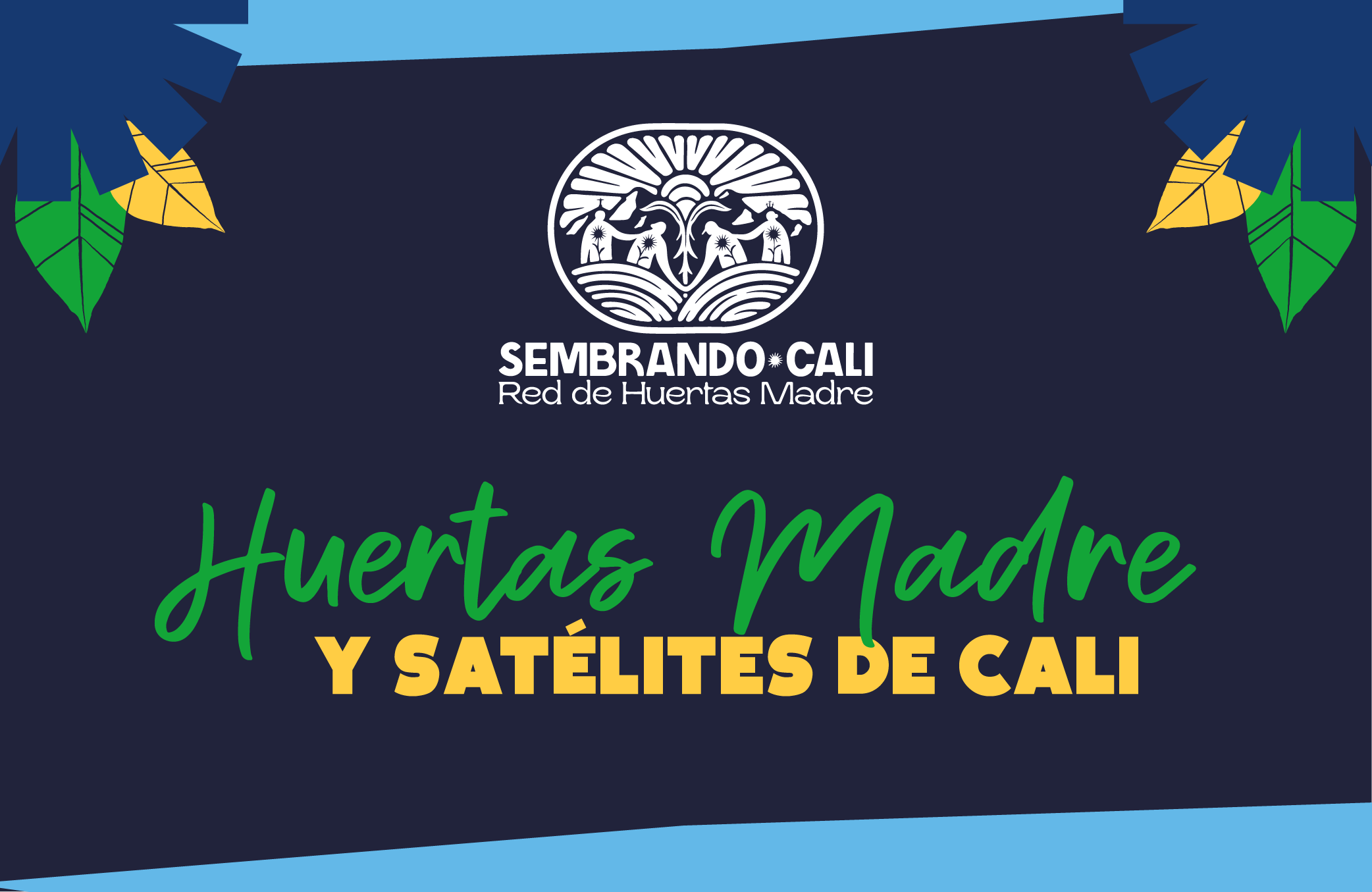 Huertas Madre y Satélites de Cali